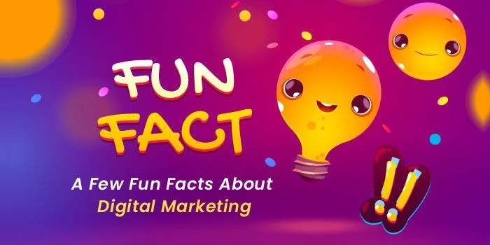 10 Fascinating Facts About Digital Marketing You Must Know
