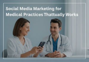 social media medical marketing